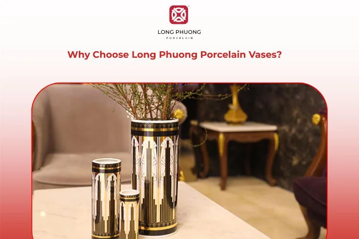 Porcelain Vases by Long Phuong – Tradition, Design, and Lasting Style