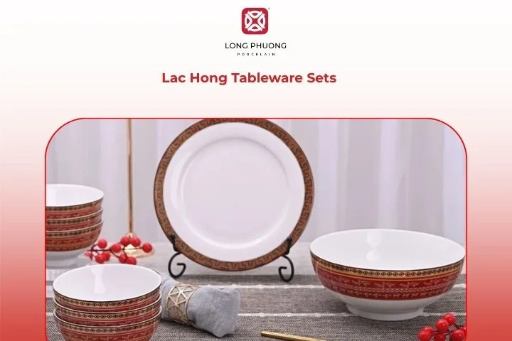 Lac Hong porcelain dinner set with cultural decorative patterns and polished white porcelain