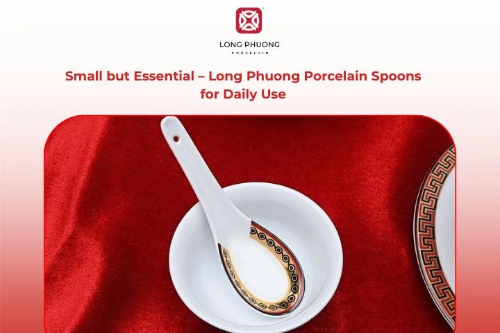 Porcelain Spoons for Every Meal by Long Phuong