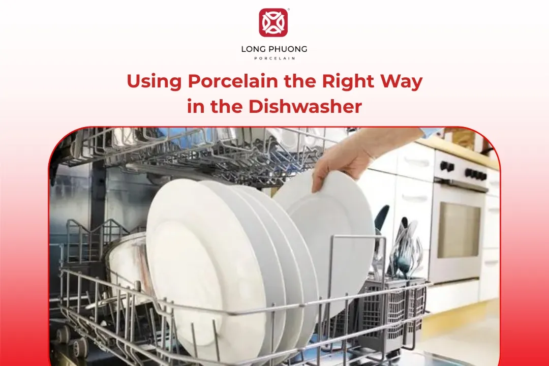 Using Porcelain the Right Way in the Dishwasher
