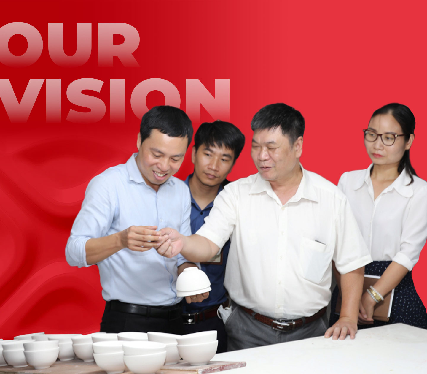 To become the leading porcelain brand in Vietnam