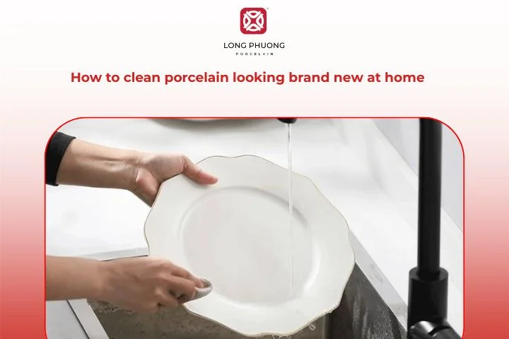 How to clean porcelain looking brand new at home