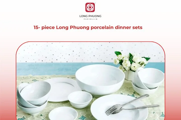 Long Phuong porcelain dinner set 15 pieces