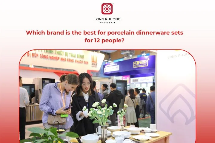 Which brand is the best for porcelain dinnerware sets for 12 people