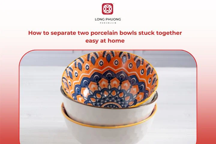 How to separate two porcelain bowls stuck together easy at home