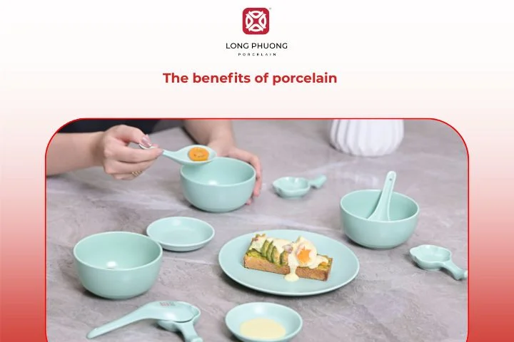 Advantages of using porcelain
