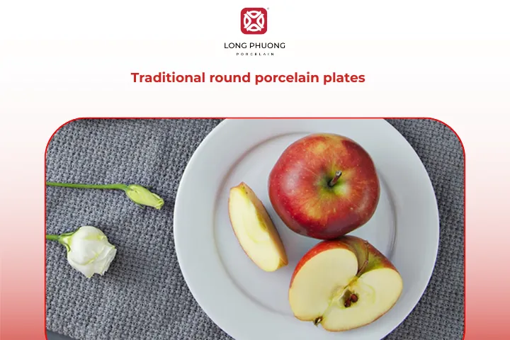 Round porcelain plates are the most versatile and classic option