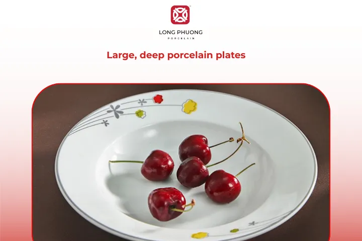 Large, deep porcelain plates are best when serving soup-based dishes