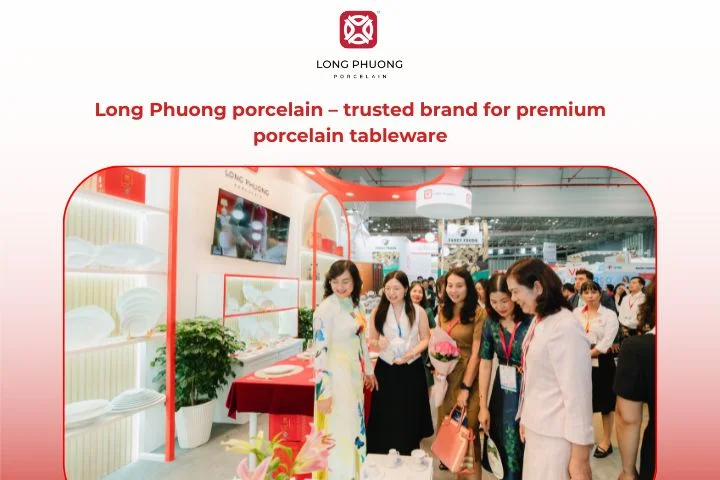 Long Phuong premium porcelain tableware