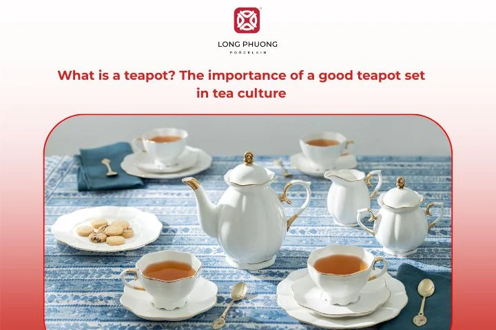 What is a teapot? The importance of a good teapot set in tea culture