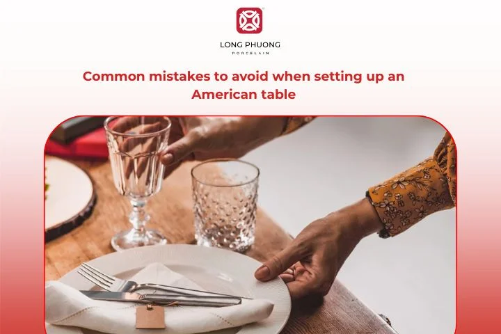 Common mistakes people make when setting an American table