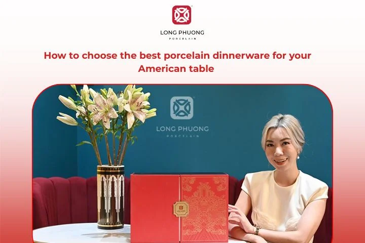 Choosing the best porcelain dinnerware for American table settings