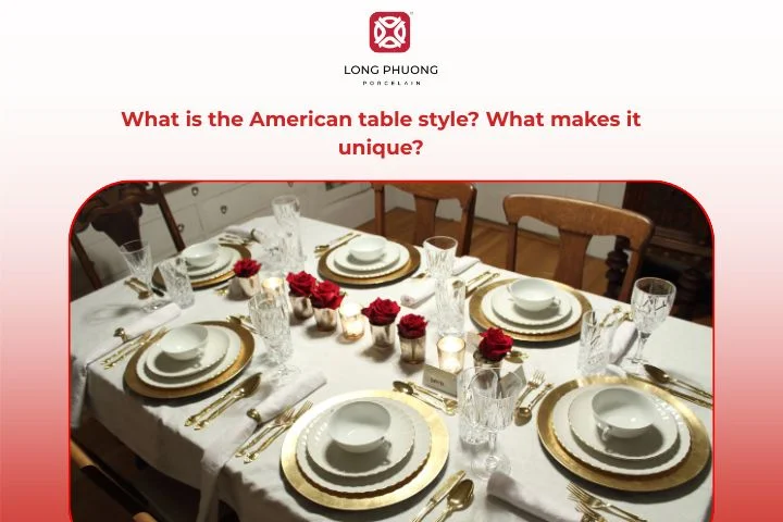 American table setting style features simplicity, comfort, and subtle elegance