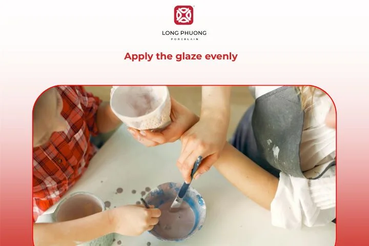 Apply the glaze evenly to achieve a smooth and consistent surface