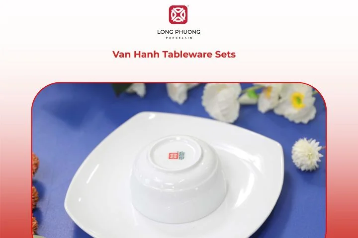 Durable and elegant Van Hanh porcelain tableware sets