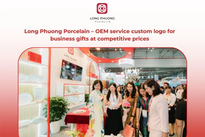 Long Phuong Porcelain OEM custom logo service for premium business gifts