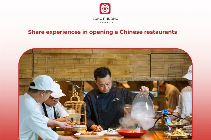 Tips and experiences for opening a successful Chinese restaurant in Vietnam