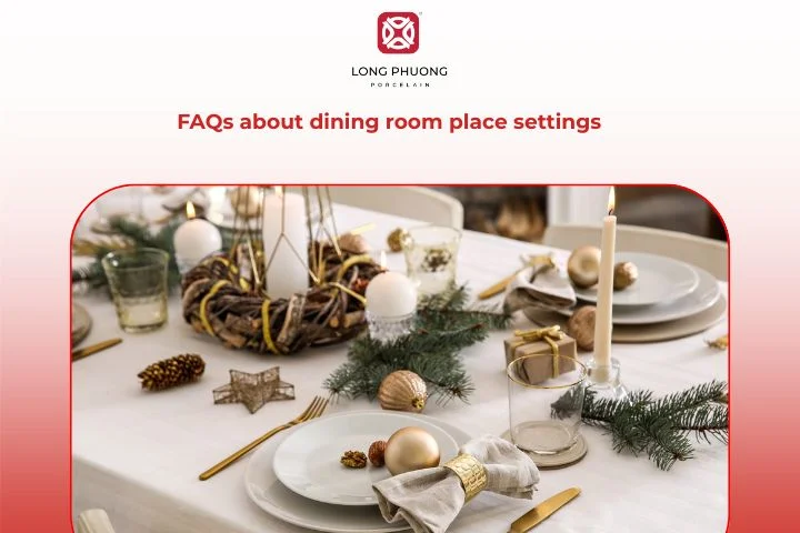 Dining room place settings FAQs