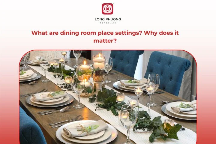 Dining room place settings meaning and importance