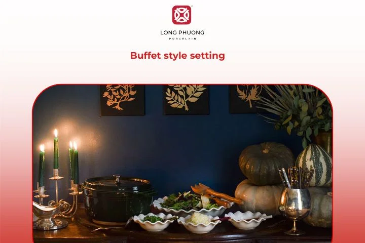 Buffet style dining table arrangement