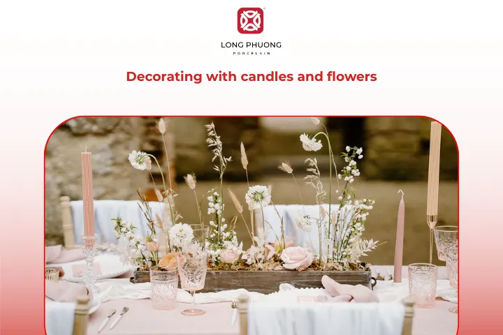 Brighten the dining table with simple flowers or candles