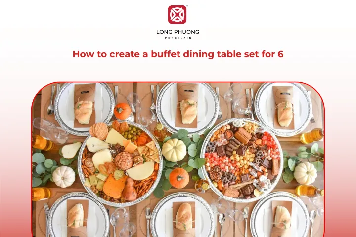 Learn about buffet dining table setting for 6