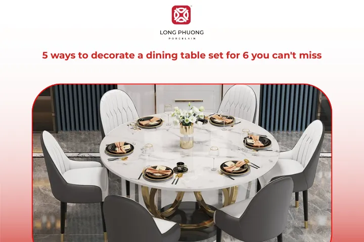 How to decorate a dining table set for 6 people