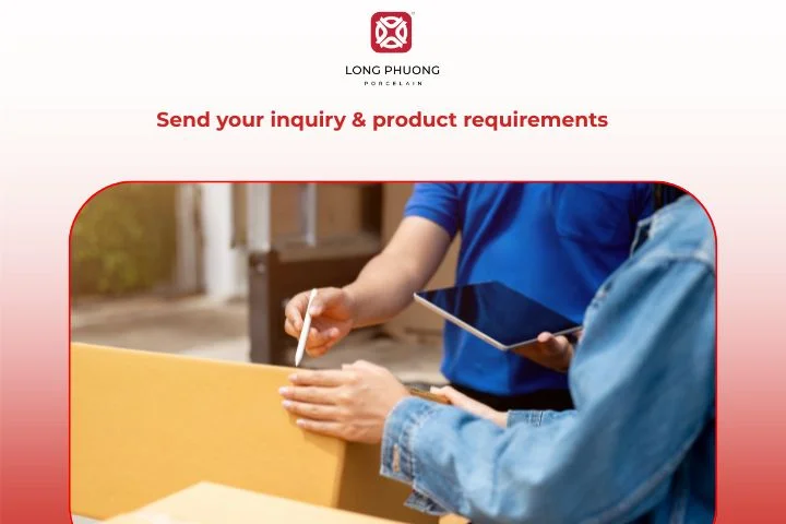 Long Phuong Porcelain welcomes export inquiries and customized product