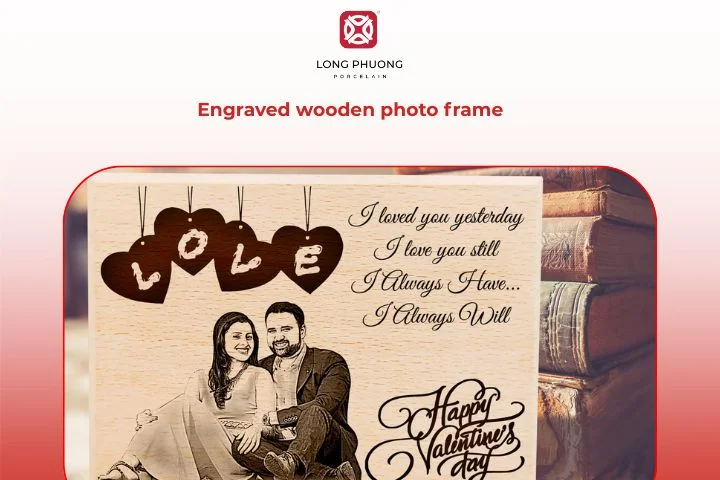 An engraved wooden photo frame preserves special memories beautifully.