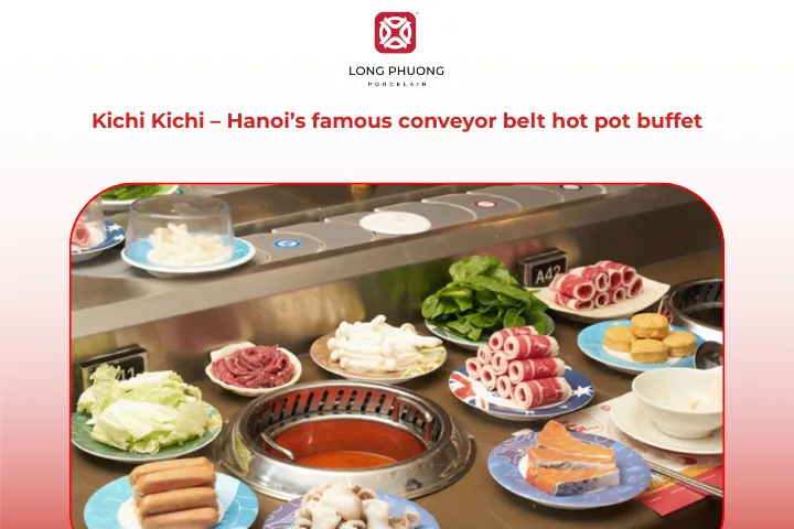Unique conveyor-belt hot pot experience at Kichi Kichi buffet in Hanoi