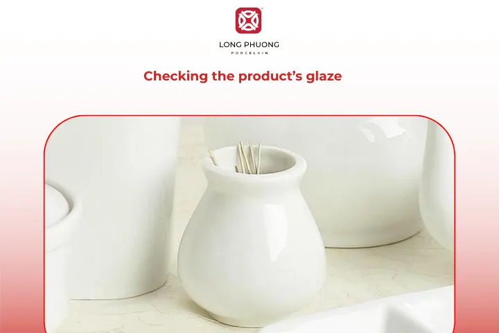 Look for any pinholes, rough spots, or crazing, which can signal poor firing or finishing