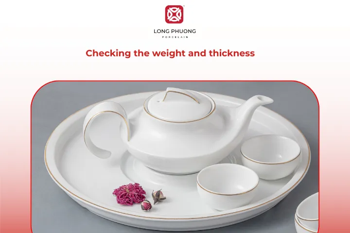 High-quality porcelain is heavier due to the density and durability of the material