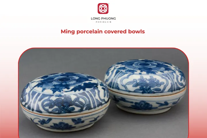 Ming porcelain covered bowls