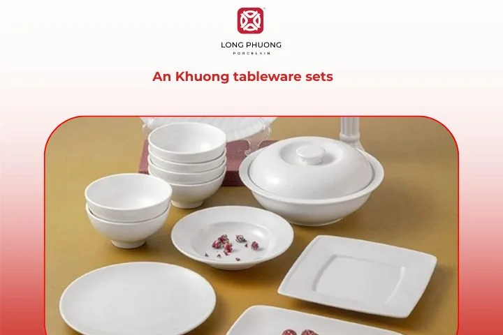 The An Khuong tableware set creates harmony between tradition and modern elegance