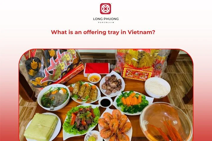 The offering tray in Vietnam symbolizes deep gratitude and family harmony through