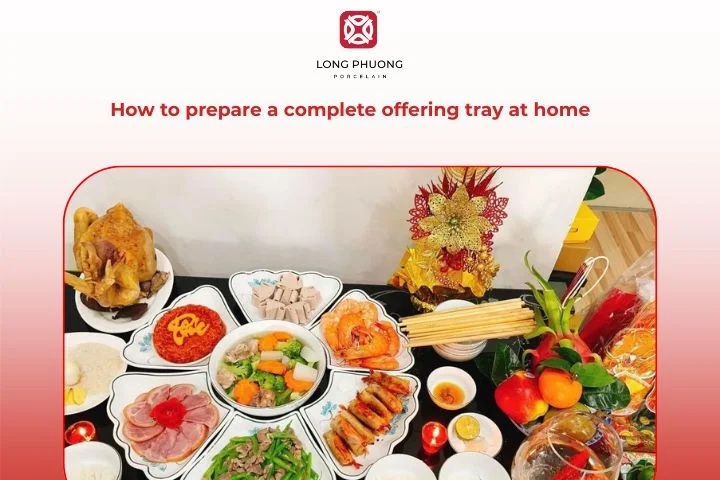 A complete Vietnamese offering tray is beautifully arranged with traditional dishes and sincere offerings