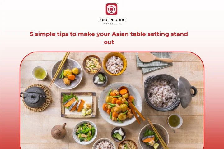 Some tips to make your Asian table setting perfect