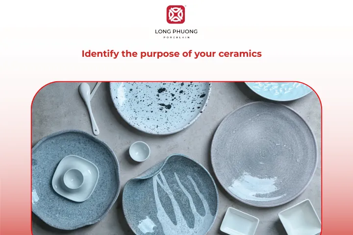 Before buying, think about what you want each ceramic item to do