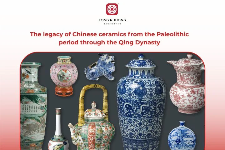The evolution of Chinese ceramics from the Paleolithic period through the Qing dynasty