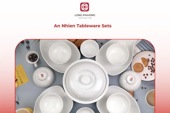 An Nhien porcelain tableware with minimalistic design for modern dining spaces