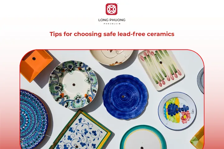 How to choose safe and clean ceramics that are free from lead