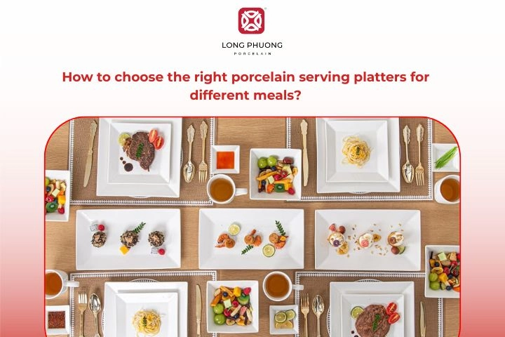 Guide to choosing the best porcelain serving platters for meals