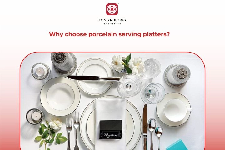 Benefits of using porcelain serving platters for serving food