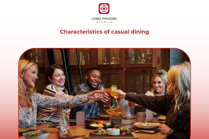Find out the main features that make casual dining unique