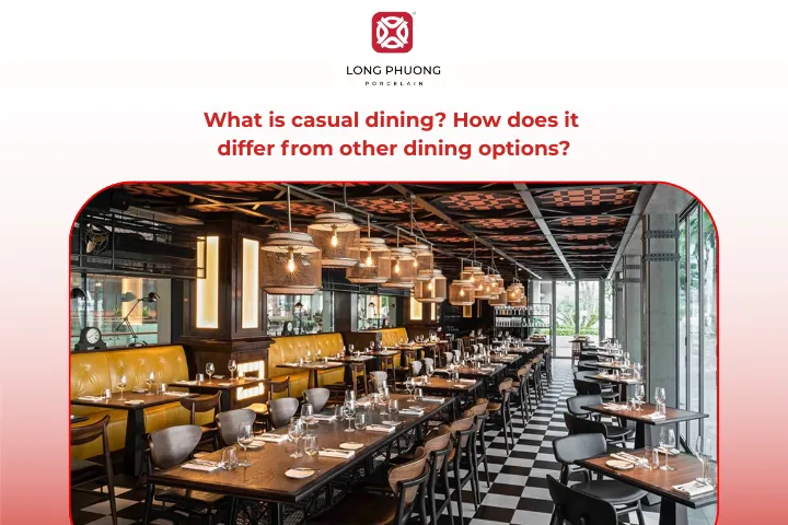 What is casual dining? How does it compare with other dining options?