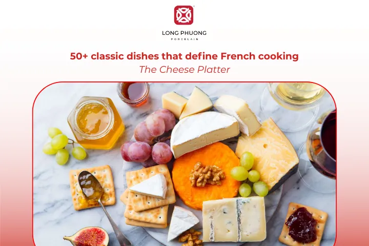 The Cheese Platter is a traditional course celebrating France’s cheese diversity