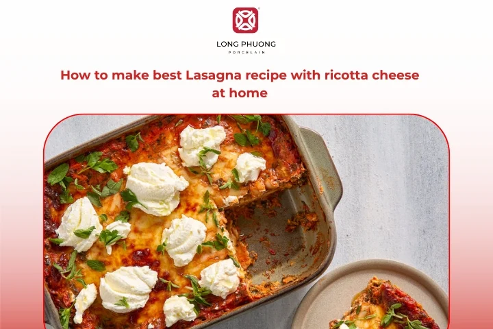Classic homemade lasagna recipe with ricotta cheese prepared in a simple step-by-step process