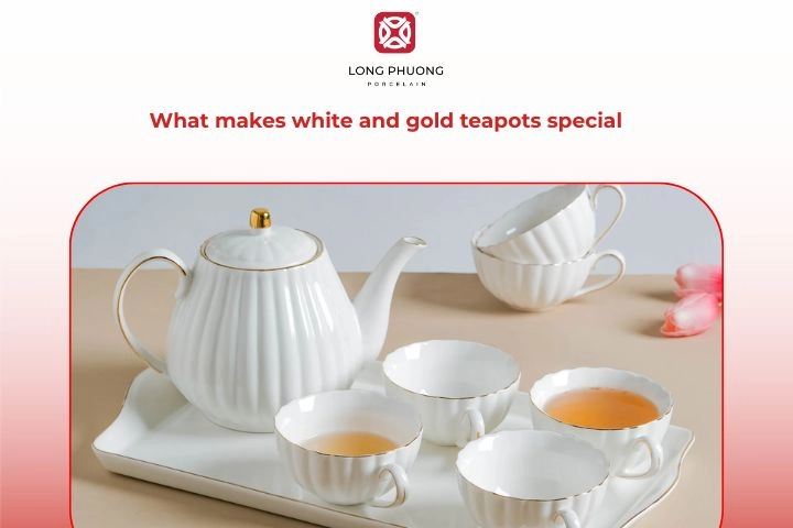 Why white and gold teapots are special
