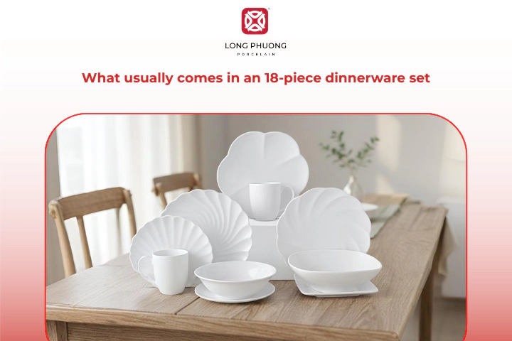 Most 18-piece sets include six dinner plates, six side plates, and six versatile bowls