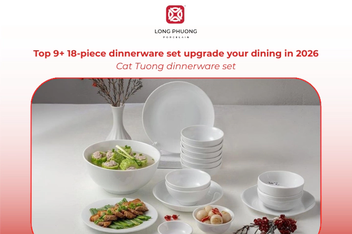 The Cat Tuong dinnerware set is a timeless white porcelain set for versatile table settings